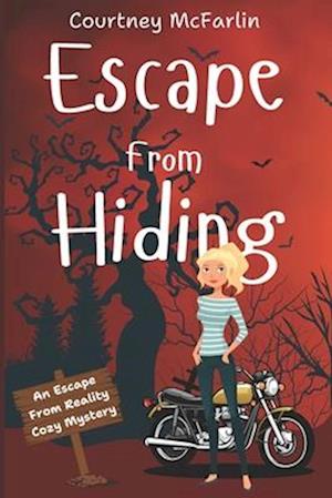 Escape From Hiding