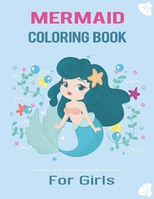 Mermaid Coloring Book for Girls: Simple Collection of Coloring Pages