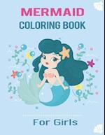 Mermaid Coloring Book for Girls: Simple Collection of Coloring Pages 