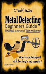 Metal Detecting, Beginners Guide