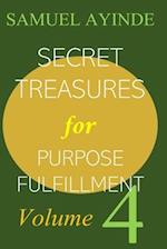 Secret Treasures For Purpose Fulfillment, Volume 4