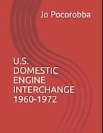 U.S. Domestic Engine Interchange 1960 - 1972