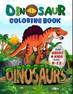 Dinosaur Coloring Book for Adults and Kids ages 9-12