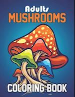 Adults Mushrooms Coloring Book