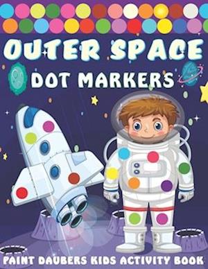 Outer Space Dot markers Paint Daubers Kids Activity Book