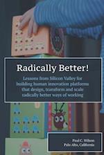 Radically Better: Ways of Working 