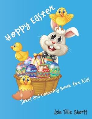 Hoppy Easter Jokes and Coloring Book for Kids