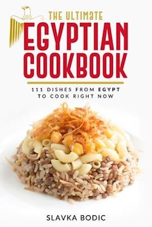 The Ultimate Egyptian Cookbook