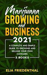 Marijuana GROWING AND BUSINESS 2021