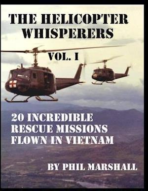 The Helicopter Whisperers