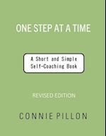 One Step at a Time: A Short and Simple Self-Coaching Book 