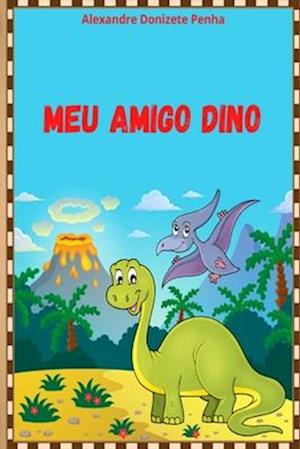 Meu amigo Dino