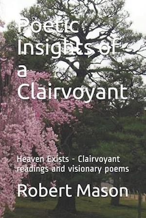 Poetic Insights of a Clairvoyant