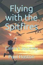 Flying with the Spitfires