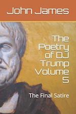 The Poetry of DJ Trump