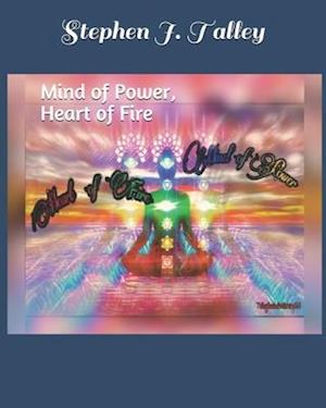 Mind of Power, Heart of Fire