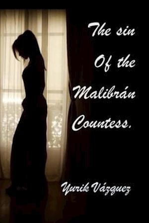 The sin of the Malibrán countess.