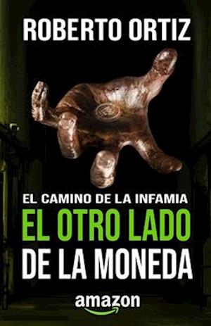 El camino de la infamia