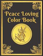 Peace Loving Color Book