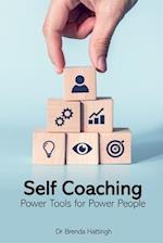 Self-Coaching. Power Tools for Power People