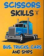 Scissors Skills Bus, Trucks, Cars and Ships