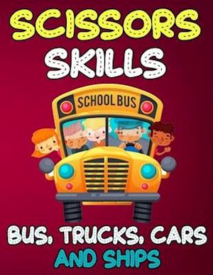 Scissors Skills Bus, Trucks, Cars and Ships