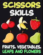 Scissors Skills Fruits, Vegetables, Leaf and Flowers