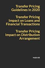 Transfer Pricing Guidelines in 2020, Transfer Pricing Impact on Loans and Financial Transactions, Transfer Pricing Impact on Distribution Arrangements