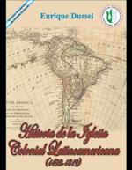 Historia de la iglesia colonial latinoamericana (1492-1819) II