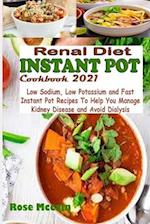 Renal Diet Instant Pot Cookbook 2021