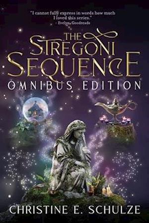 The Stregoni Sequence: The Complete Christian Fantasy Trilogy