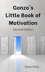 Gonzo's Little Book of Motivation: Second Edition 