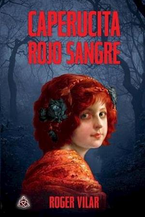 Caperucita Rojo Sangre