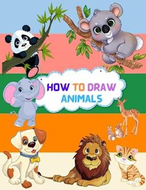 How To Draw Animals