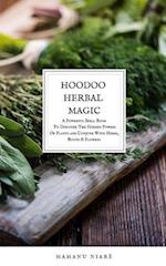 Hoodoo Herbal Magic