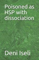 Poisoned as HSP with dissociation