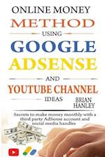 Online Money Method Using Google AdSense and YouTube Channel Ideas