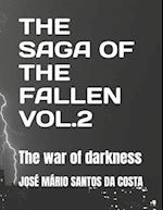 THE SAGA OF THE FALLEN VOL 2: The war of darkness 