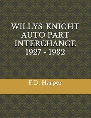 Willys-Knight Auto Part Interchange 1927 - 1932