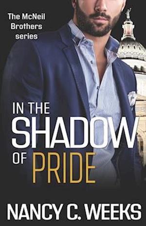 In the Shadow of Pride Book 4: Gripping Romance Suspense