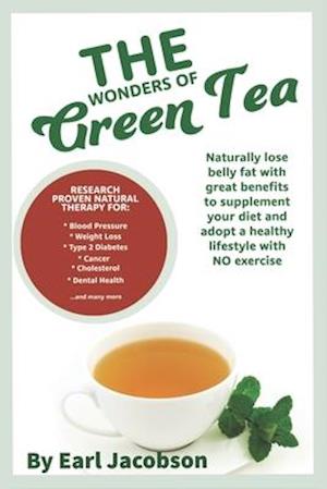 The Wonders of Green Tea