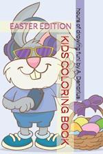 Kids Easter Coloring Book: Great coloring fun 