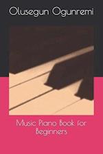 Music Piano Book for Beginners