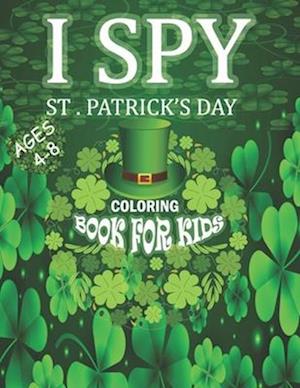 I Spy St. Patrick's Day Coloring Book for Kids Ages 4-8