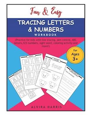 Fun & Easy Tracing Letters & Numbers Workbook