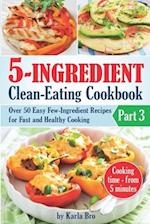 5-Ingredient Clean-Eating Cookbook