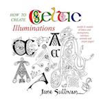 How to Create Celtic Illuminations