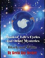 Book of Life's Cycles and Other Mysteries