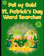 Pot of Gold St. Patrick's Day Word Searches