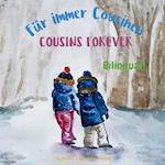 Cousins Forever - Für immer Cousinen